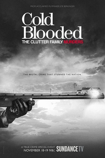 Caratula, cartel, poster o portada de Cold Blooded: The Clutter Family Murders