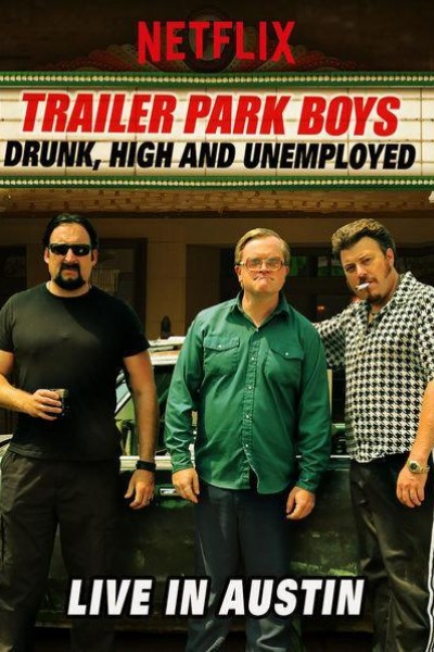 Caratula, cartel, poster o portada de Trailer Park Boys: Drunk, High & Unemployed