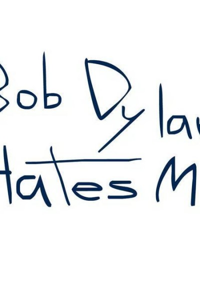 Cubierta de Bob Dylan Hates Me