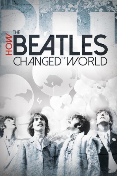 Caratula, cartel, poster o portada de How the Beatles Changed the World