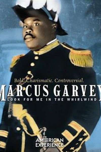Cubierta de Marcus Garvey: Look for Me in the Whirlwind (American Experience) (