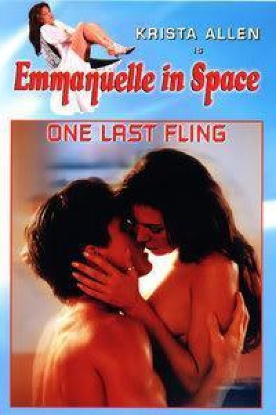 Cubierta de Emmanuelle in Space 6: One Final Fling (AKA Emmanuelle 6: One Final Fling)
