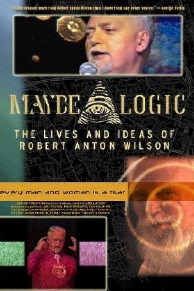 Caratula, cartel, poster o portada de Maybe Logic: The Lives and Ideas of Robert Anton Wilson