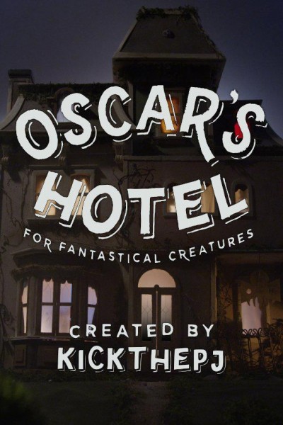Caratula, cartel, poster o portada de Oscar\'s Hotel for Fantastical Creatures