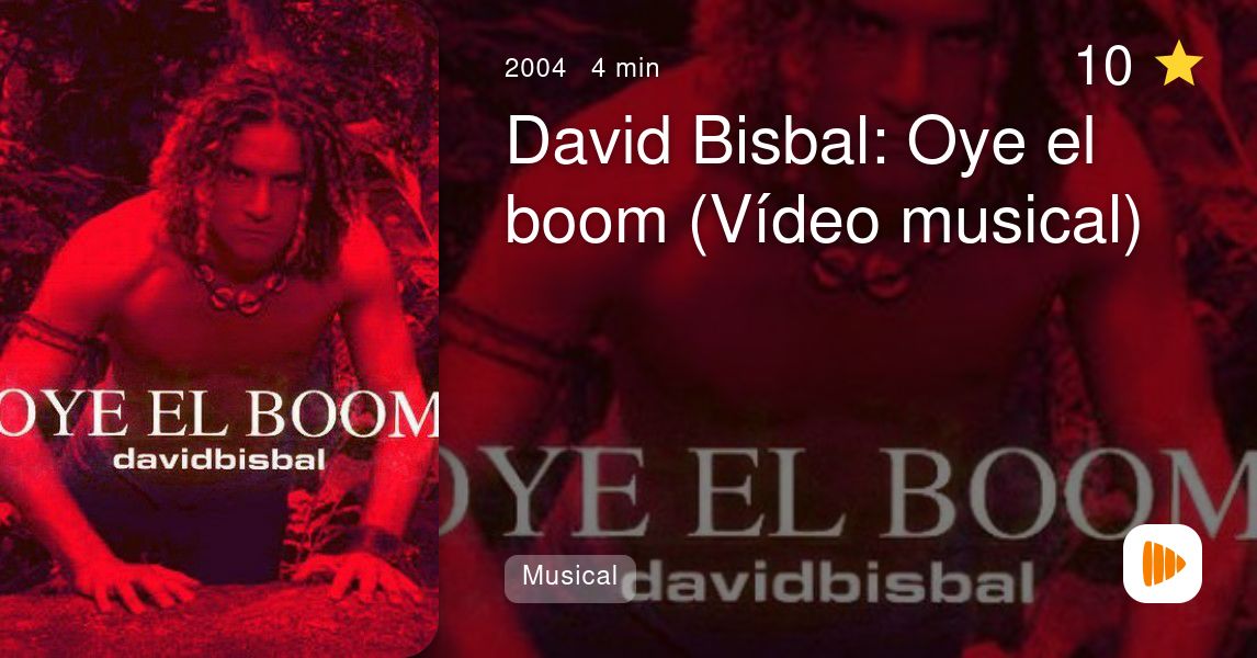 Oye El Boom - música y letra de David Bisbal