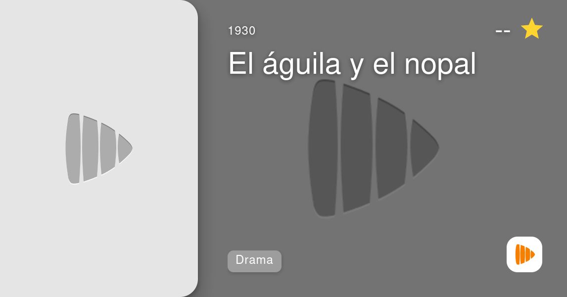 El águila y el nopal - PlayMax