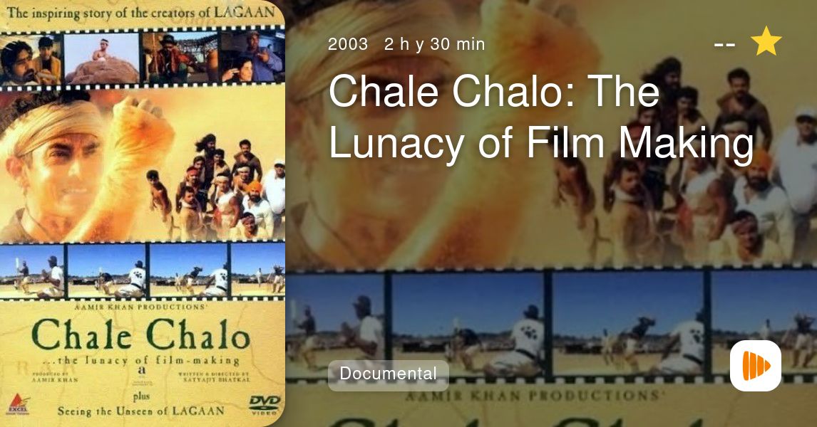 Chale Chalo: The Lunacy of Film Making - PlayMax