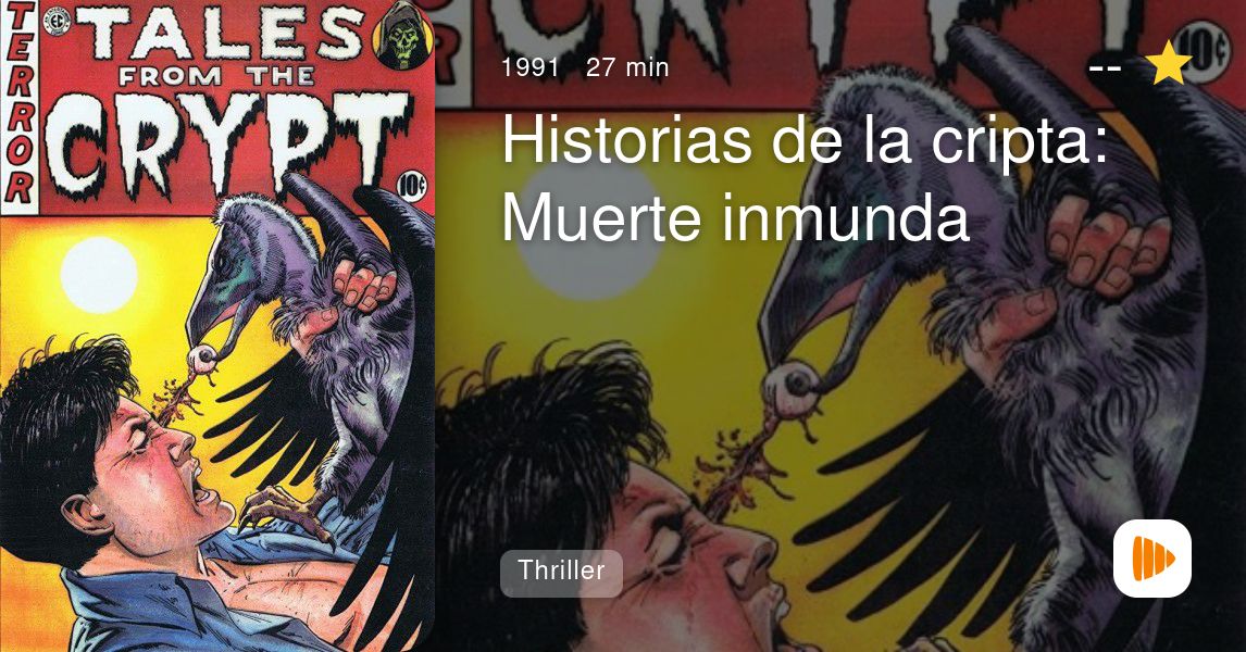 Historias de la cripta: Muerte inmunda - PlayMax