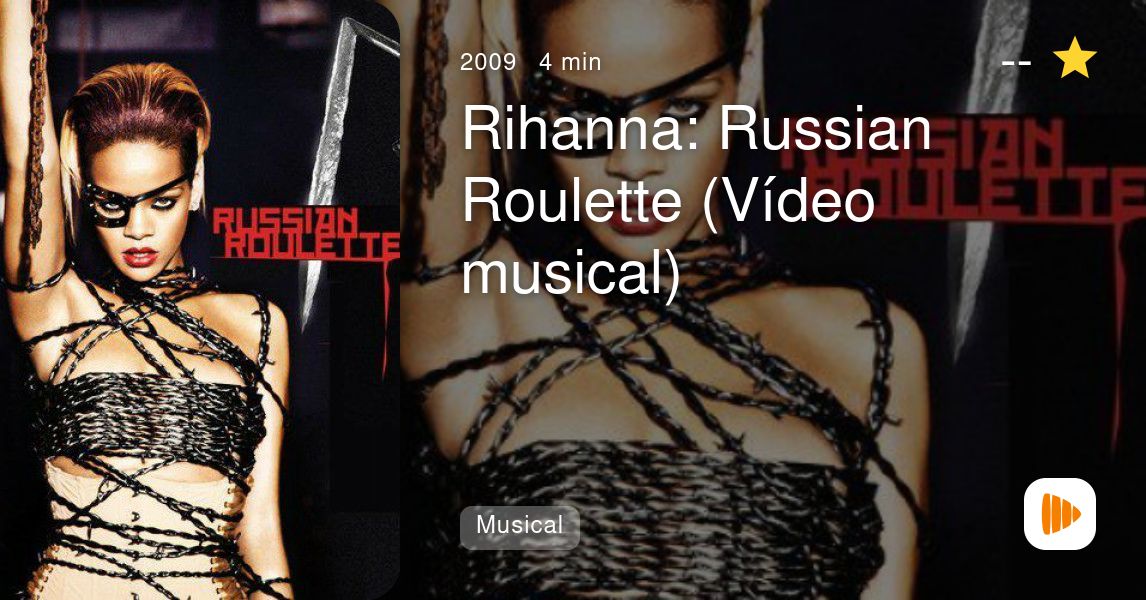 Rihanna - Russian Roulette (2009)