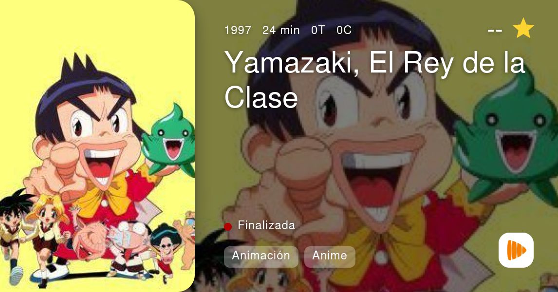 Yamazaki El Rey de la Clase PlayMax