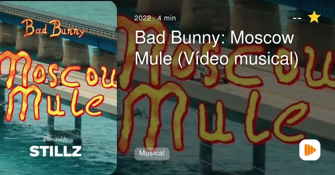 Bad Bunny - Moscow Mule (La Letra / Lyrics) 