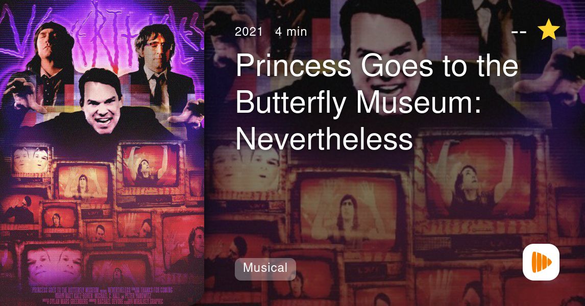 Princess Goes to the Butterfly Museum Nevertheless (Vídeo musical