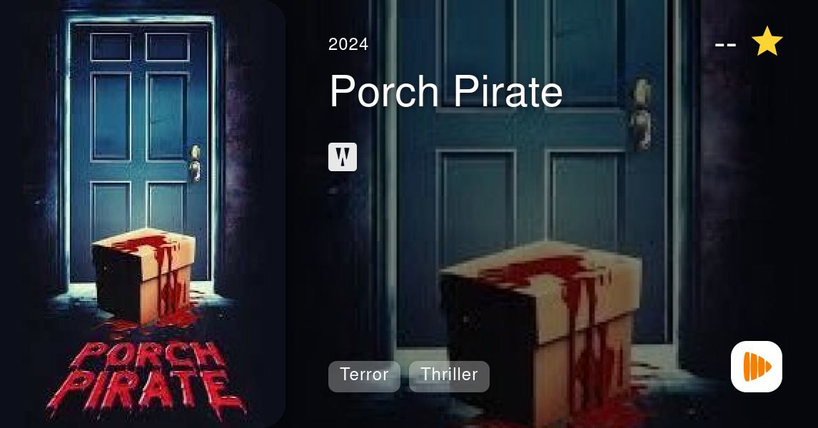 Porch Pirate (2024) - PlayMax