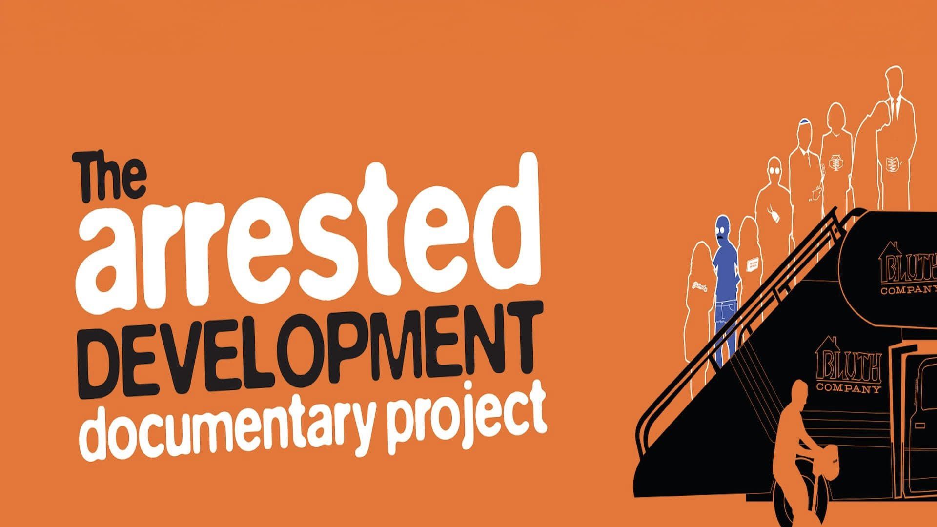 Cubierta de The Arrested Development Documentary Project