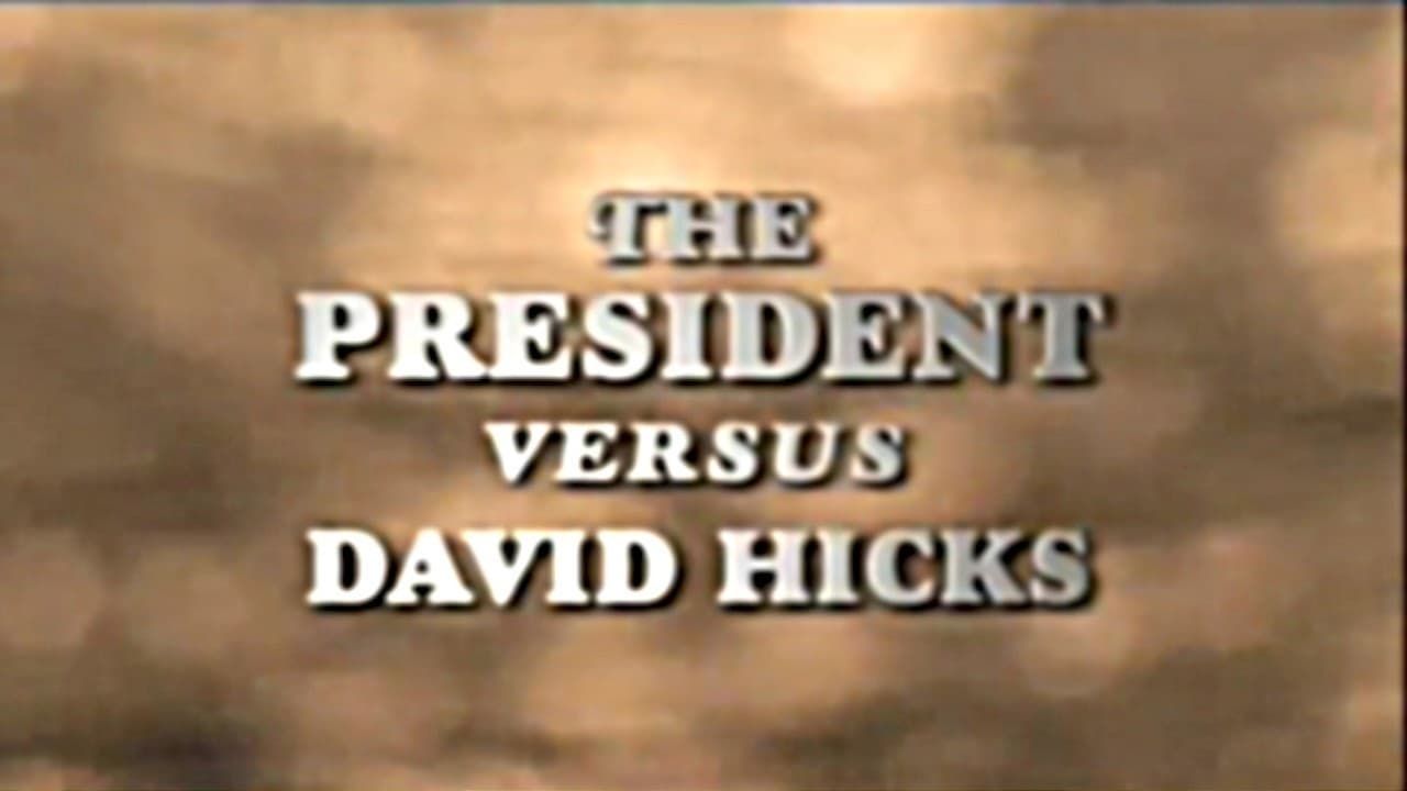 Cubierta de The President versus David Hicks