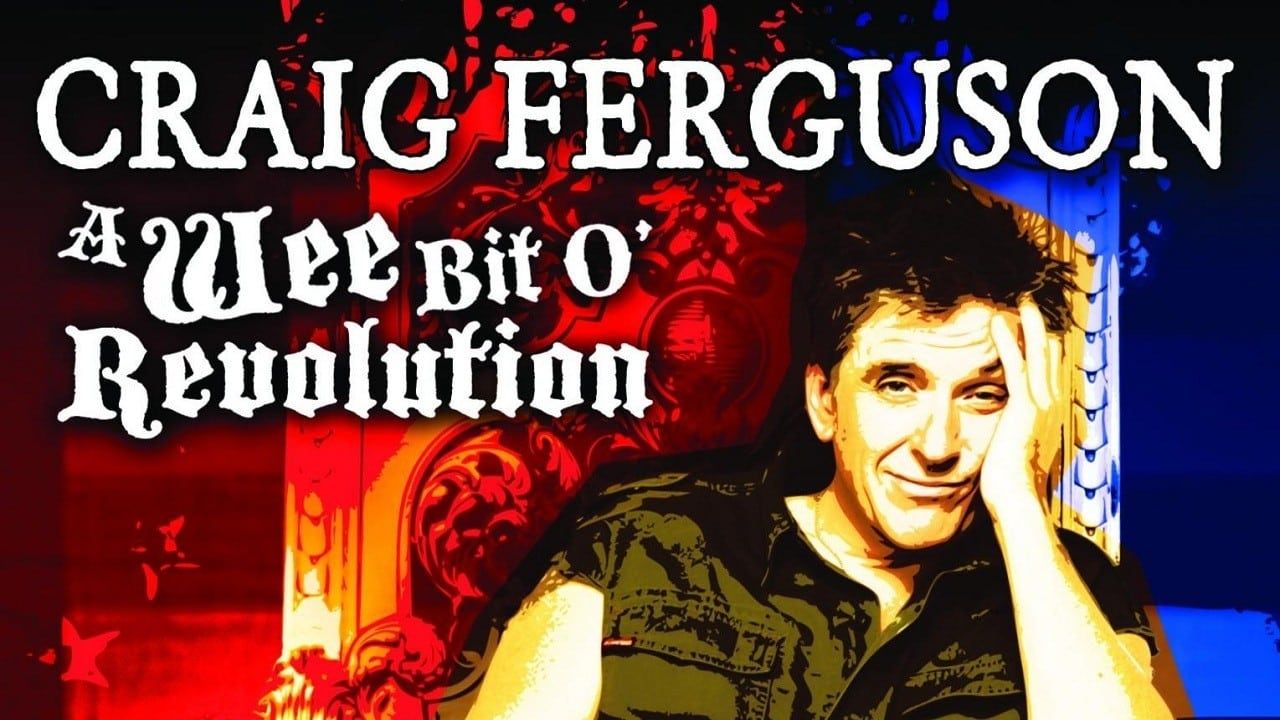 Cubierta de Craig Ferguson: A Wee Bit o\' Revolution