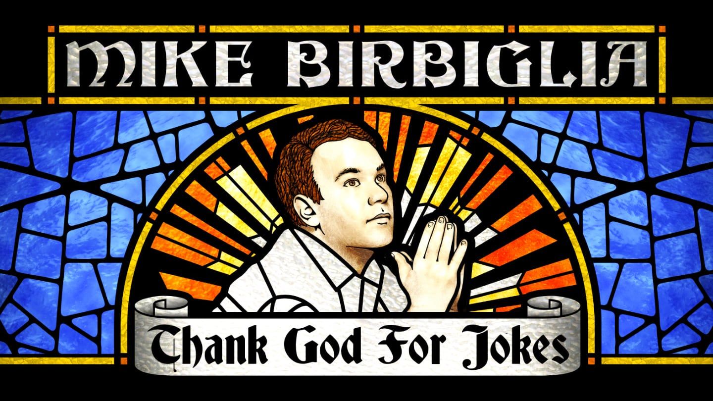 Cubierta de Mike Birbiglia: Thank God For Jokes