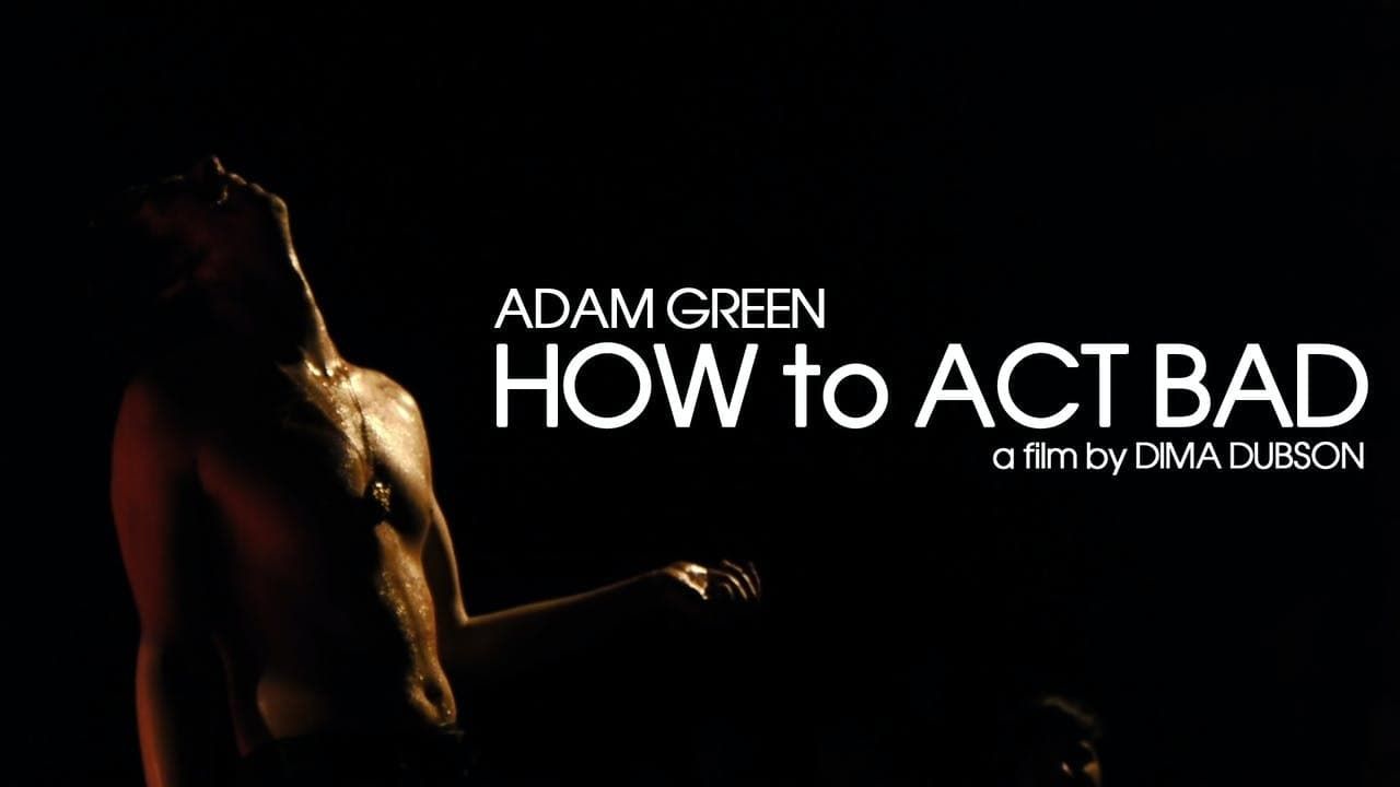 Cubierta de Adam Green. How to Act Bad