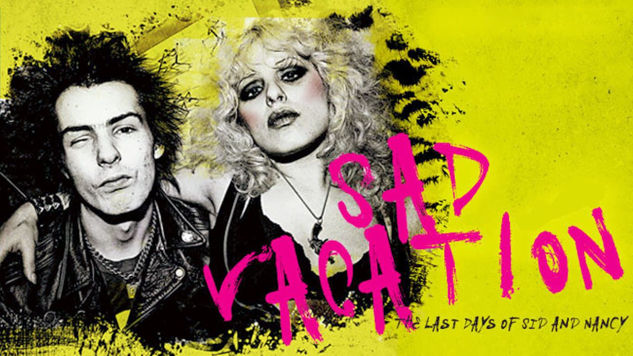 Cubierta de Sad Vacation: The Last Days of Sid and Nancy
