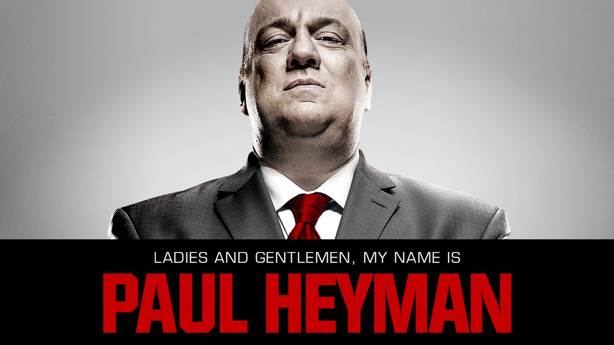 Cubierta de Ladies and Gentlemen, My Name is Paul Heyman