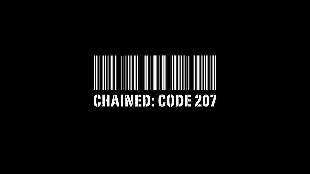 Cubierta de Code 207 (AKA Chained: Code 207)