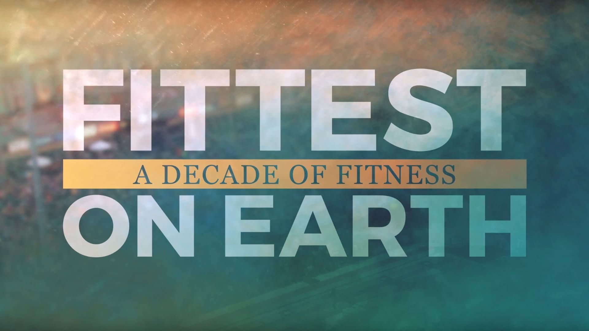 Cubierta de Fittest on Earth: A Decade of Fitness