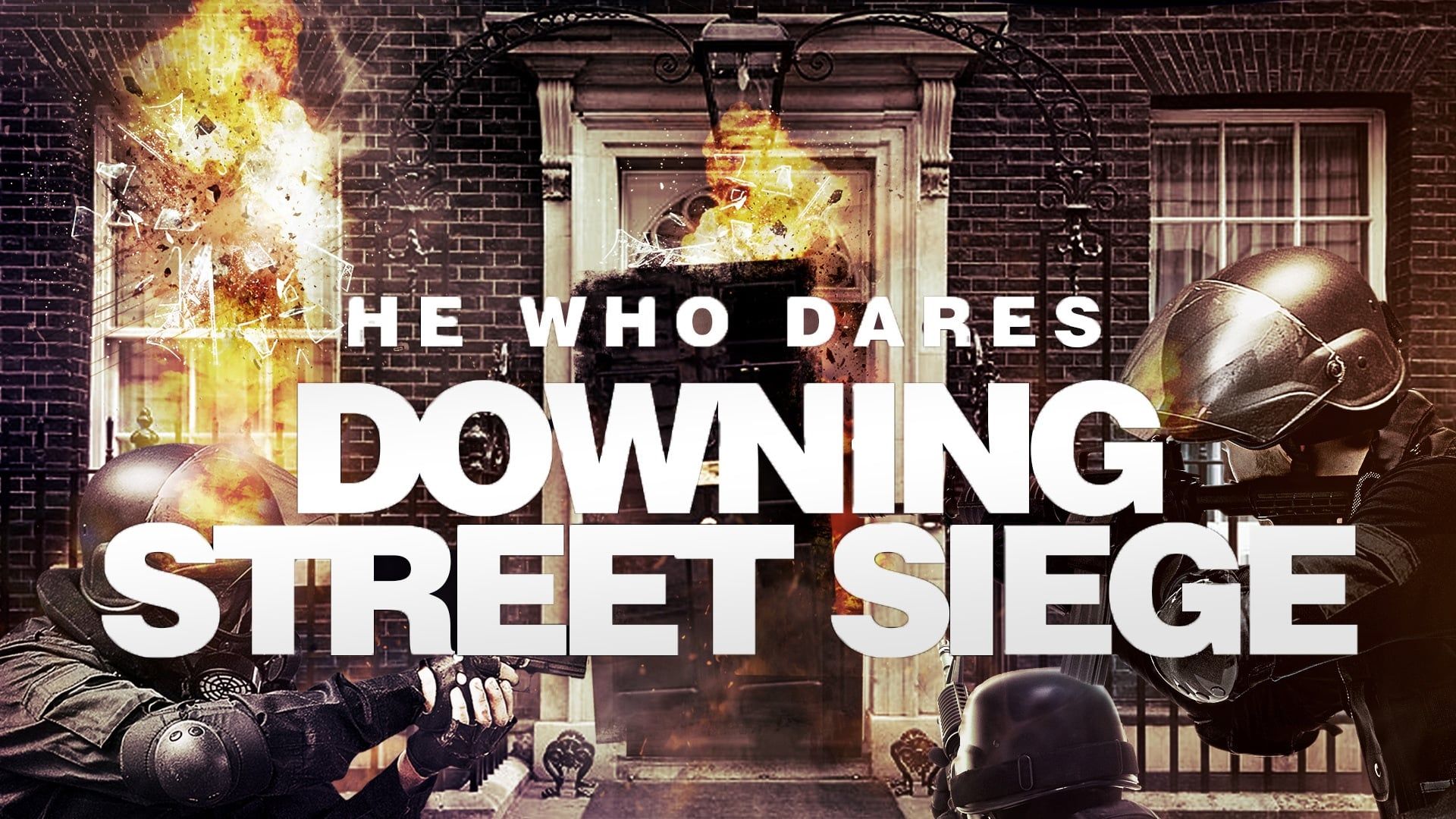 Cubierta de He Who Dares: Downing Street Siege