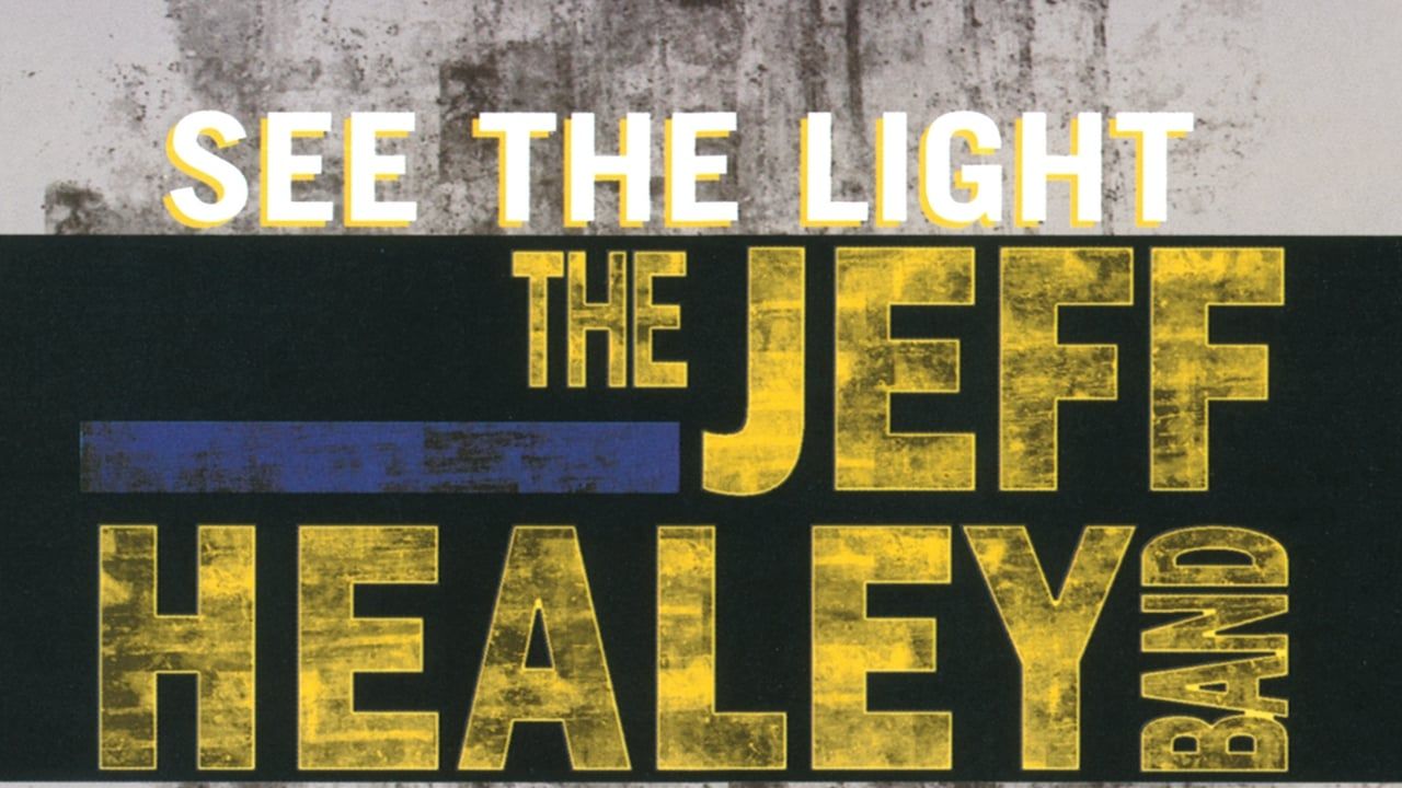 Cubierta de The Jeff Healey Band: See the Light - Live from London