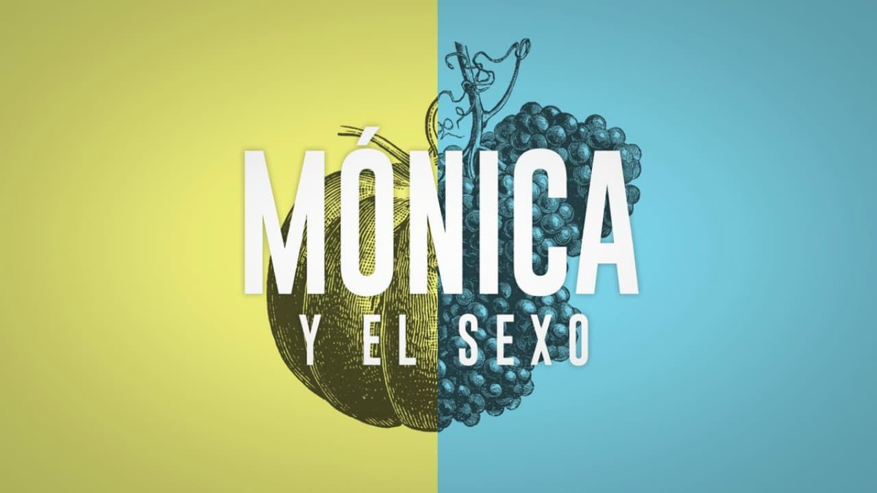 Cubierta de Mónica y el Sexo