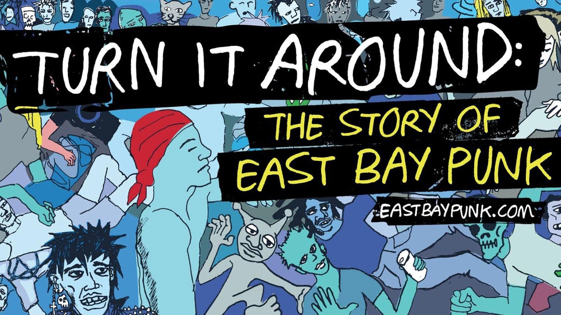 Cubierta de Turn It Around: The Story of East Bay Punk
