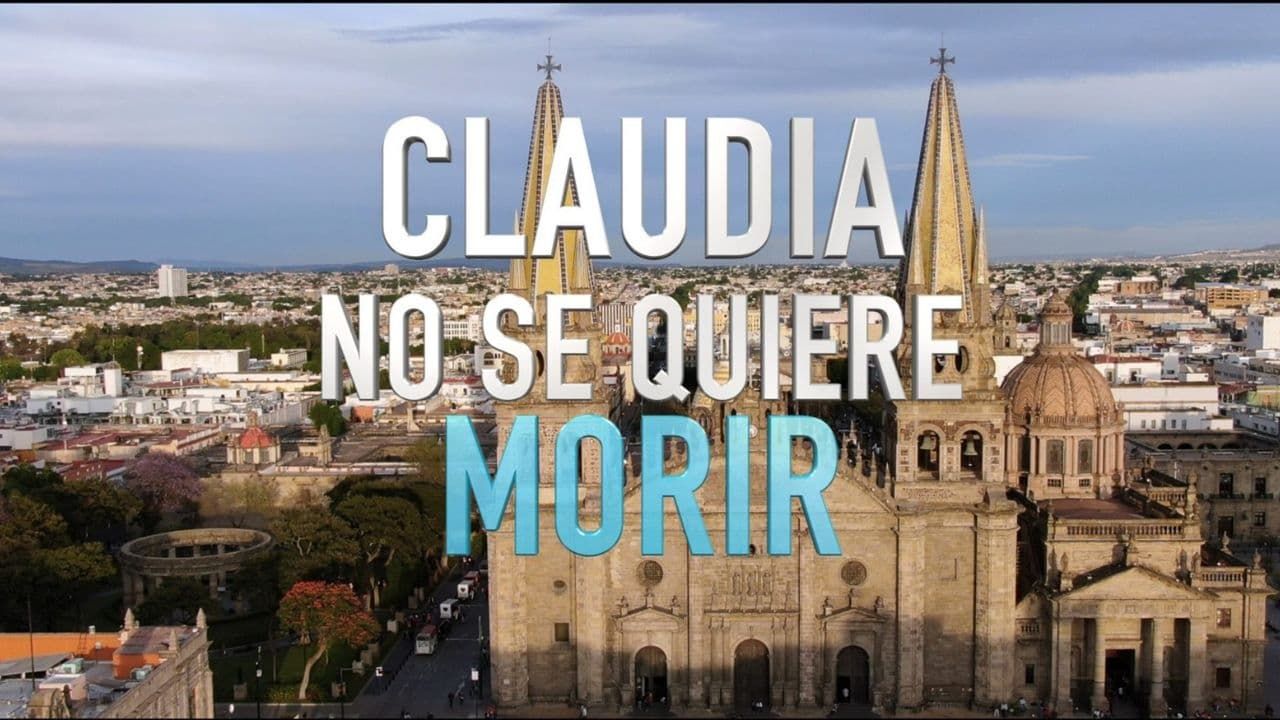 Cubierta de Claudia no se quiere morir