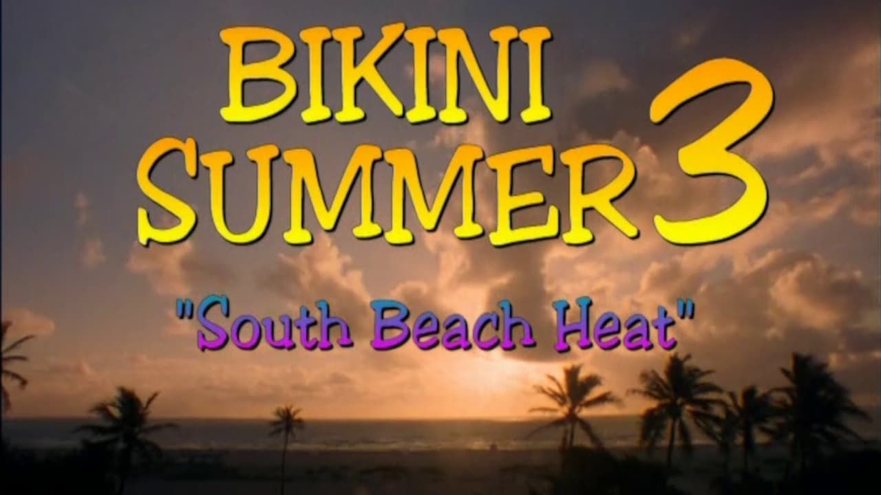 Cubierta de Bikini Summer 3: South Beach Heat (AKA Bikini Summer III: South Beach Heat)