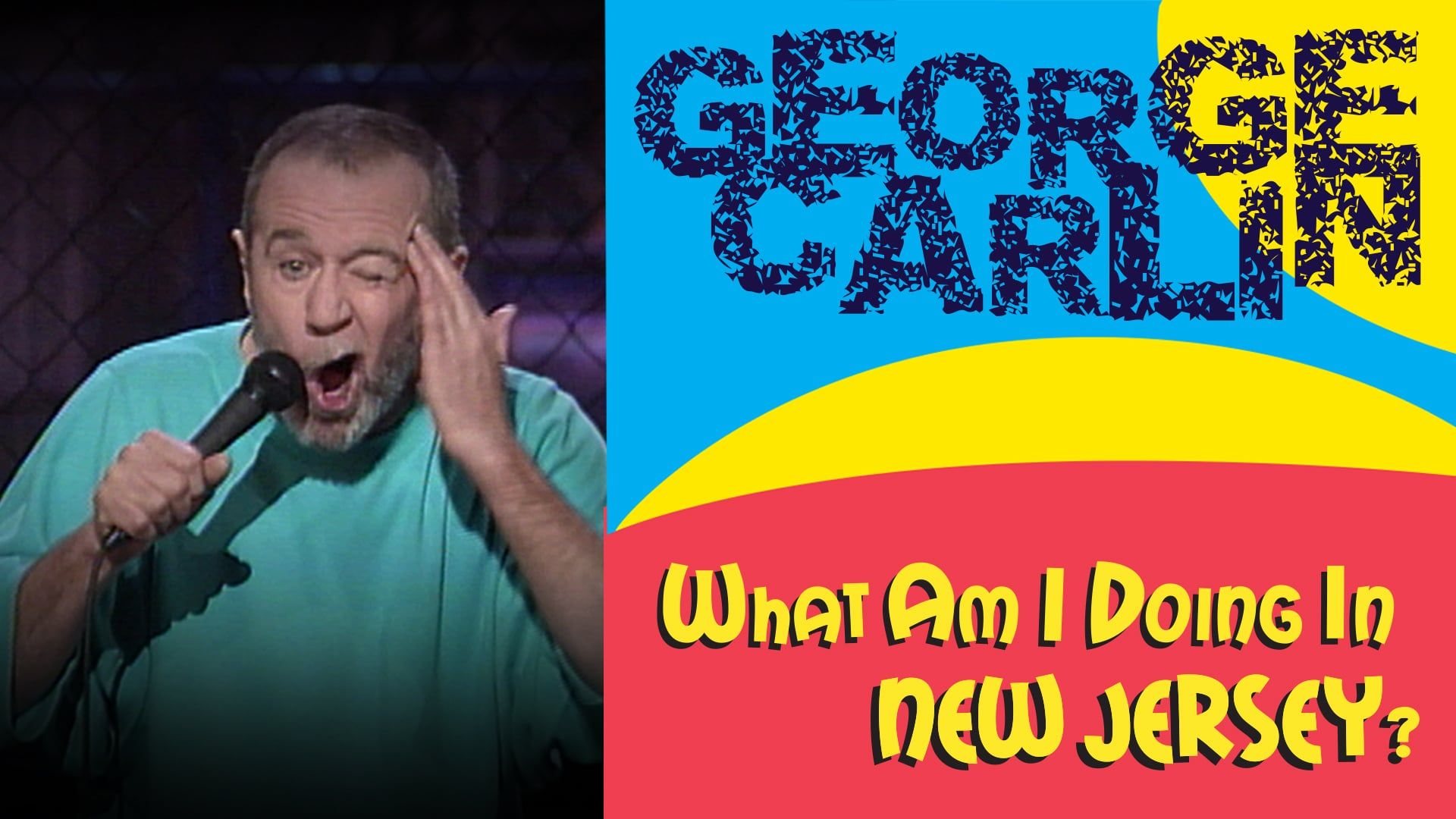 Cubierta de George Carlin: What Am I Doing in New Jersey?