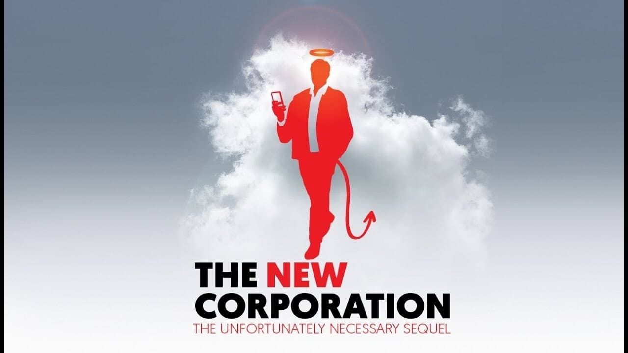 Cubierta de The New Corporation: The Unfortunately Necessary Sequel