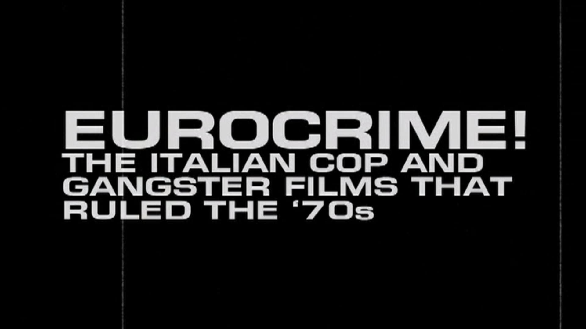 Cubierta de Eurocrime! The Italian Cop and Gangster Films that Ruled the \'70s