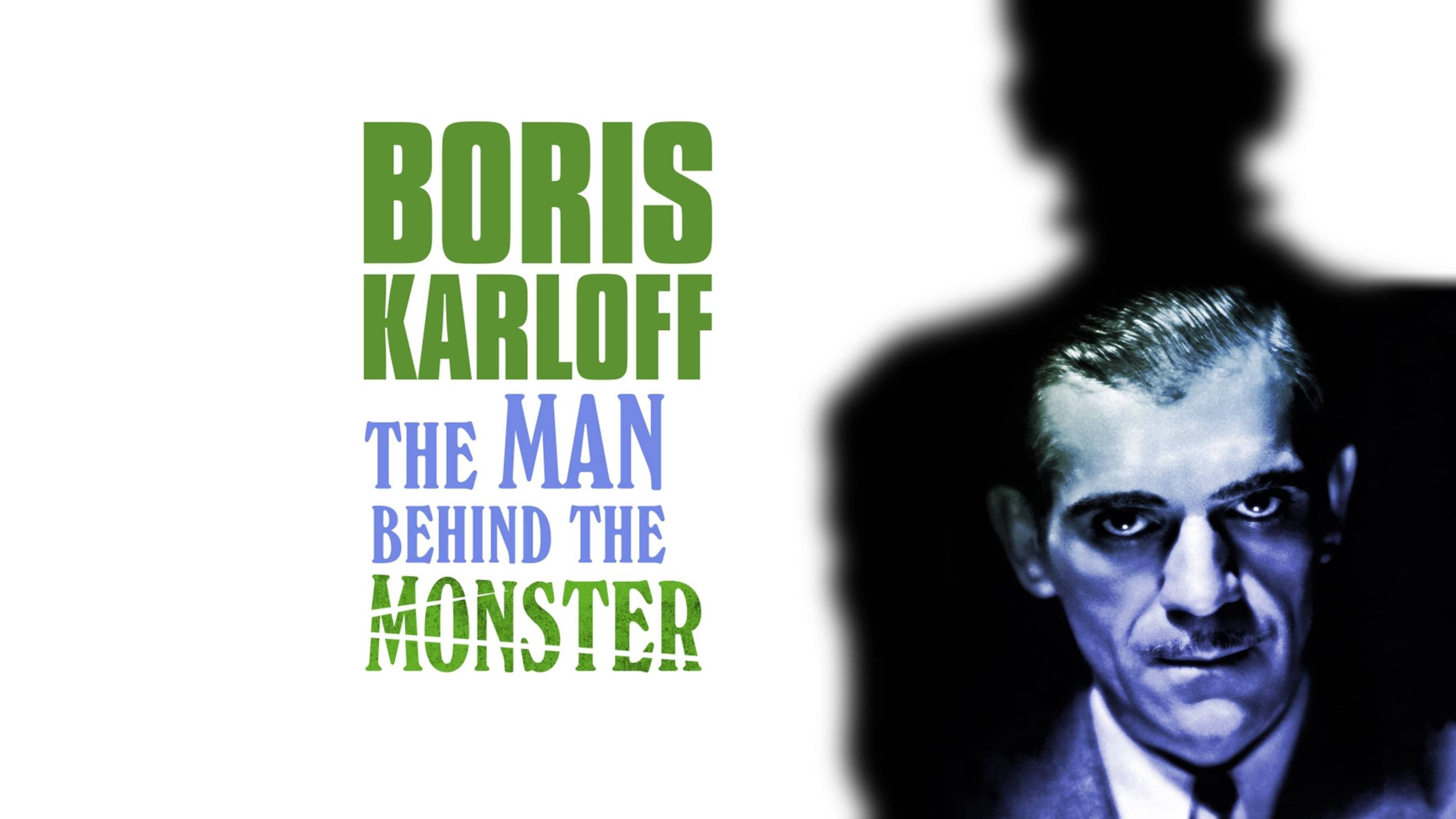 Cubierta de Boris Karloff: The Man Behind the Monster