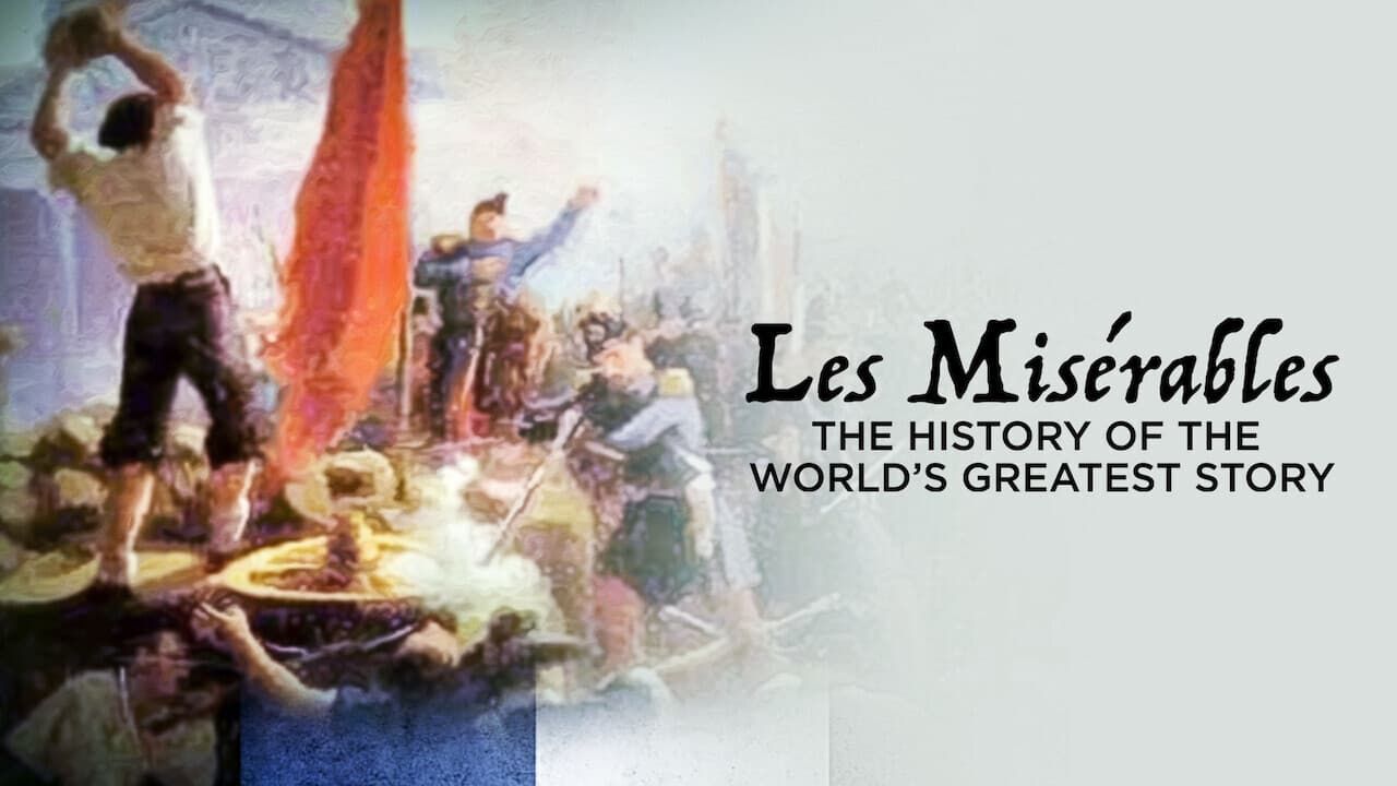 Cubierta de Les Misérables: The History of the World\'s Greatest Story