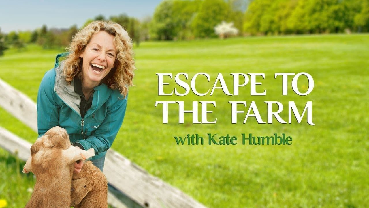 Cubierta de Escape to the Farm with Kate Humble