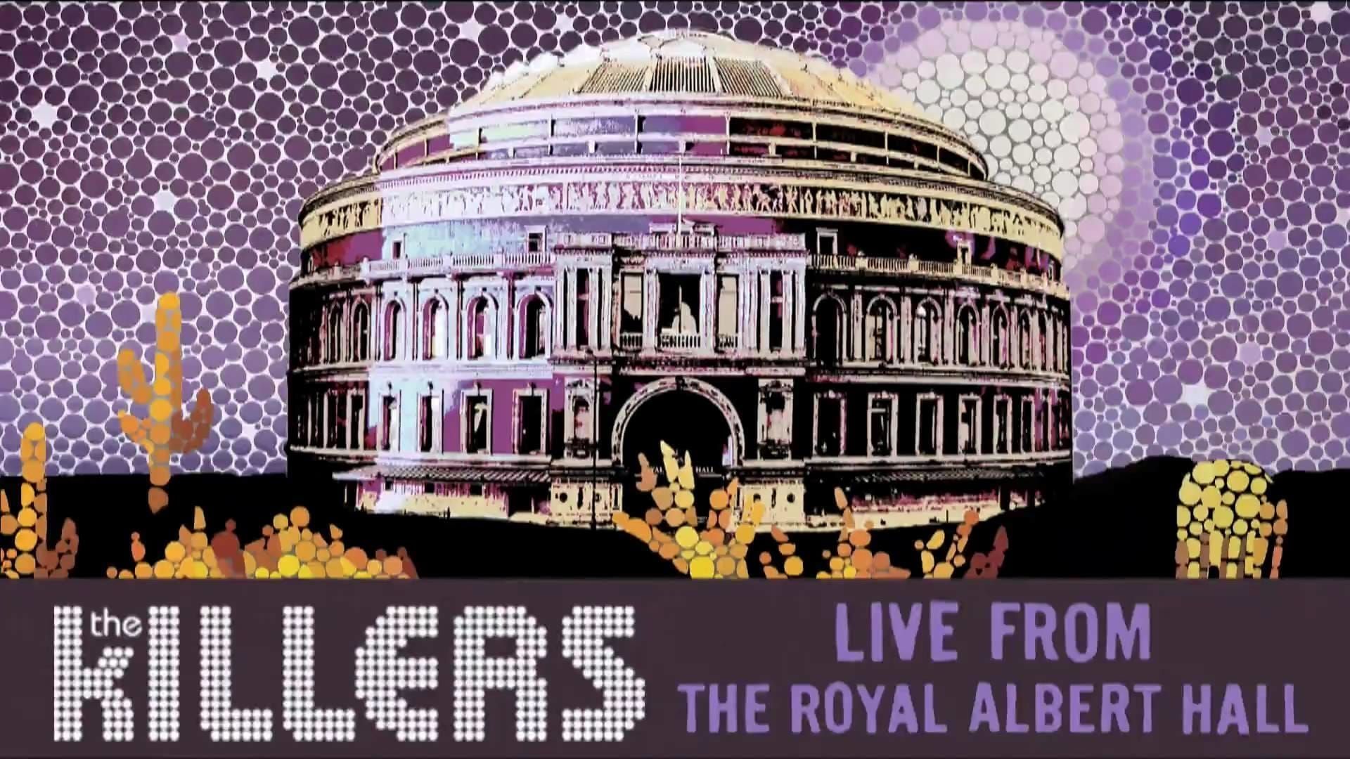 Cubierta de The Killers: Live from the Royal Albert Hall