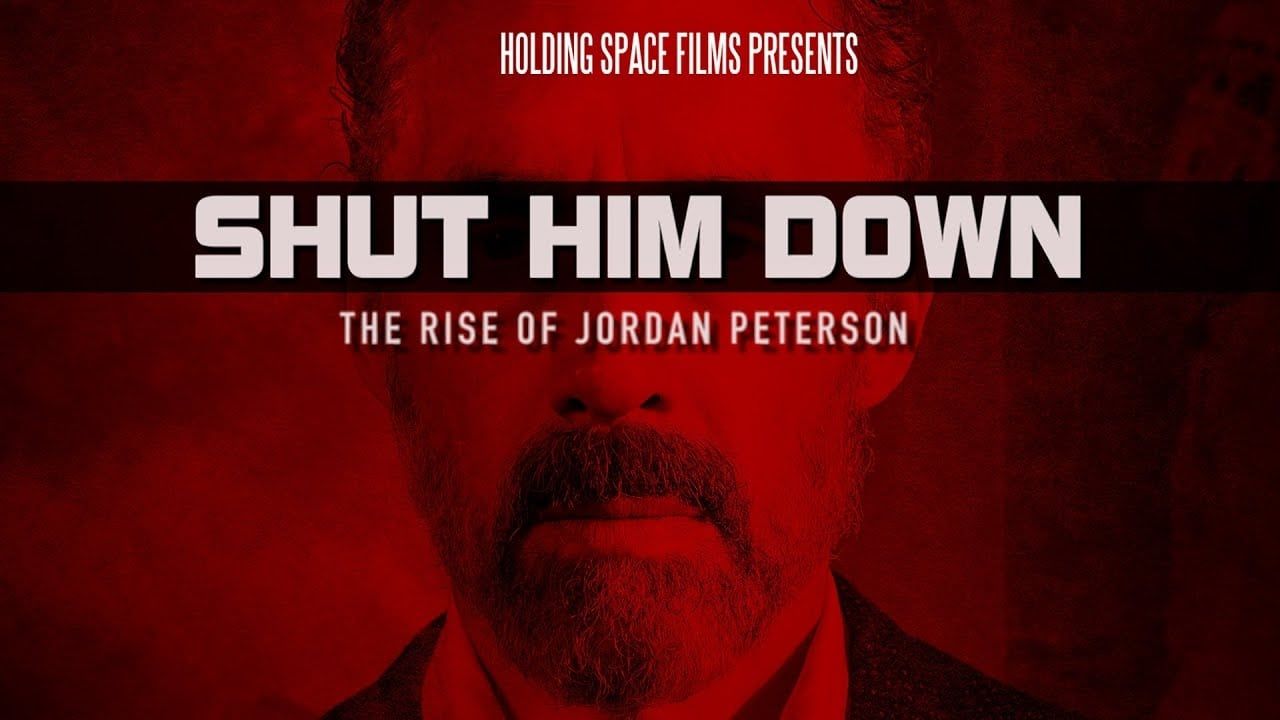 Cubierta de Shut Him Down: The Rise of Jordan Peterson