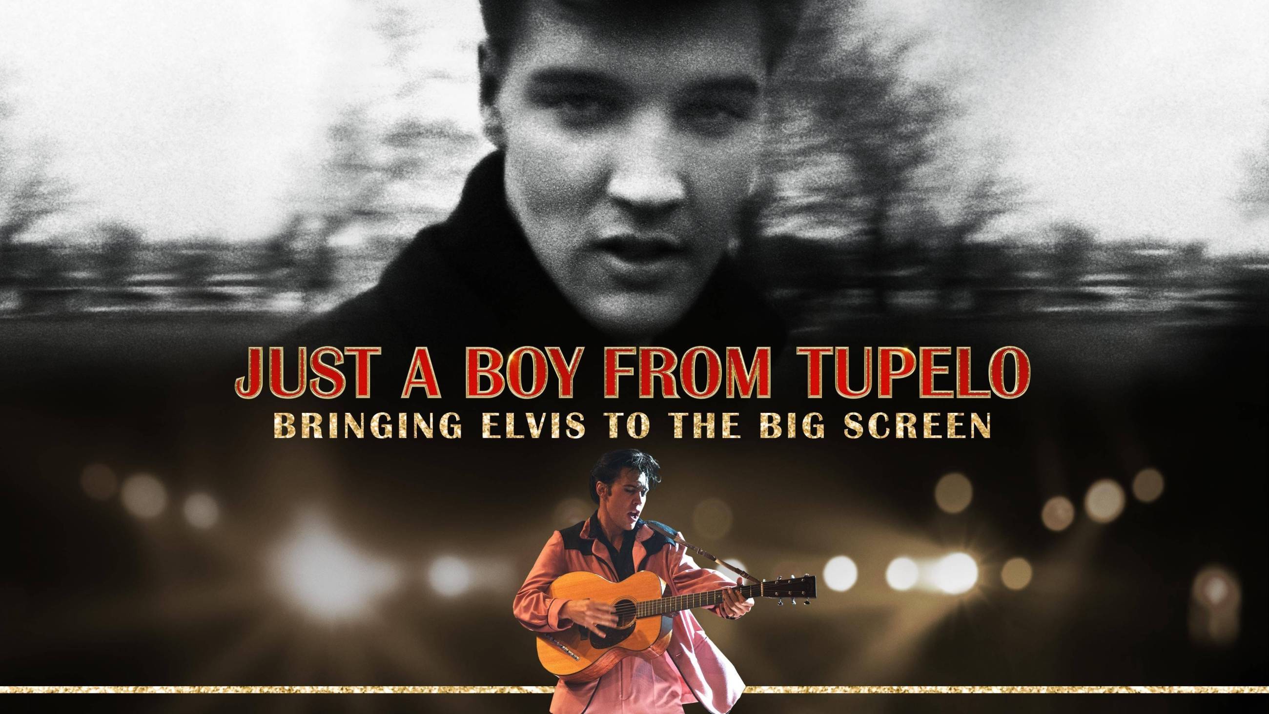Cubierta de Just a Boy From Tupelo: Bringing Elvis to the Big Screen