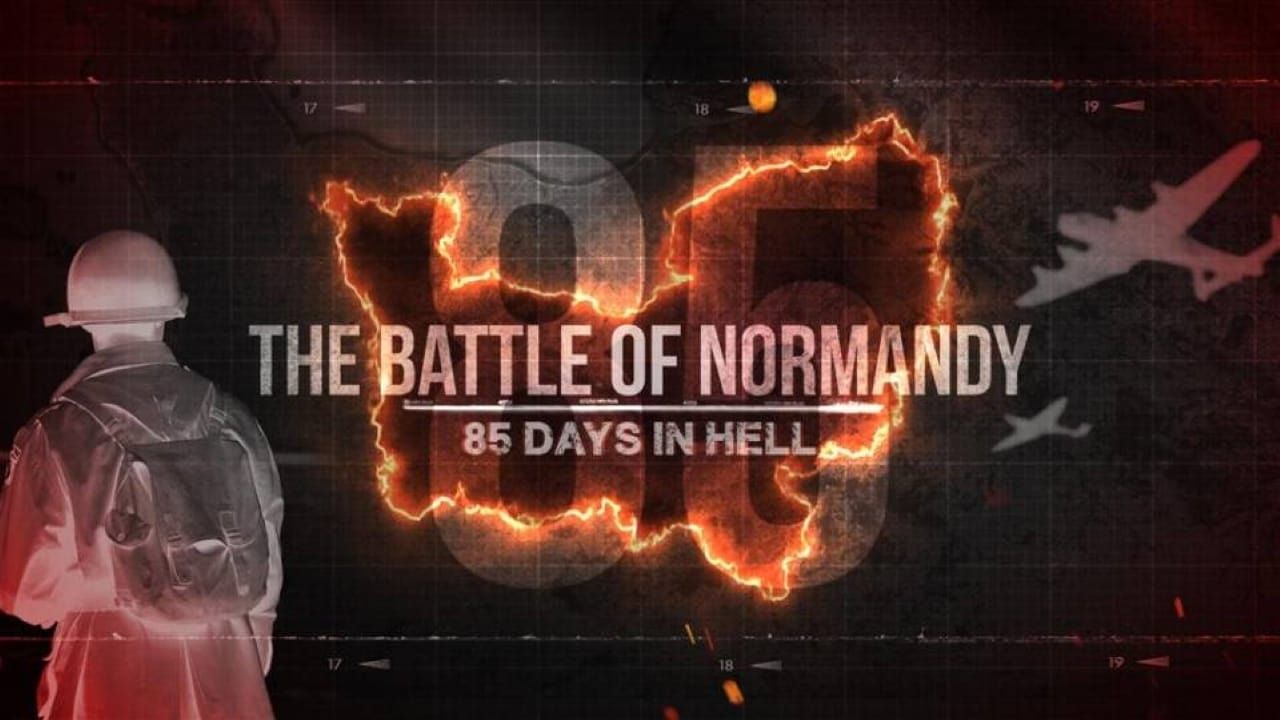 Cubierta de The Battle of Normandy: 85 Days in Hell