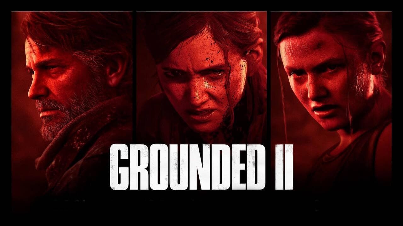 Cubierta de Grounded II: Making The Last of Us Part II