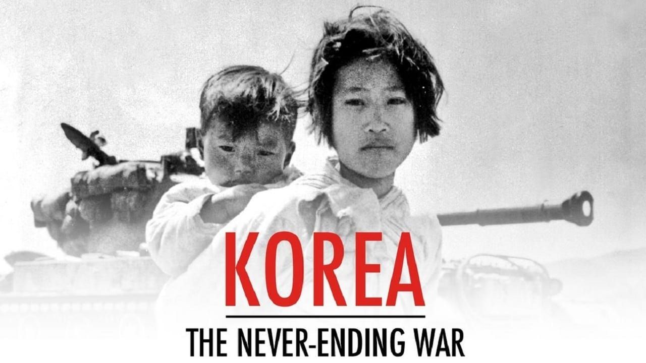 Cubierta de Korea: The Never-Ending War