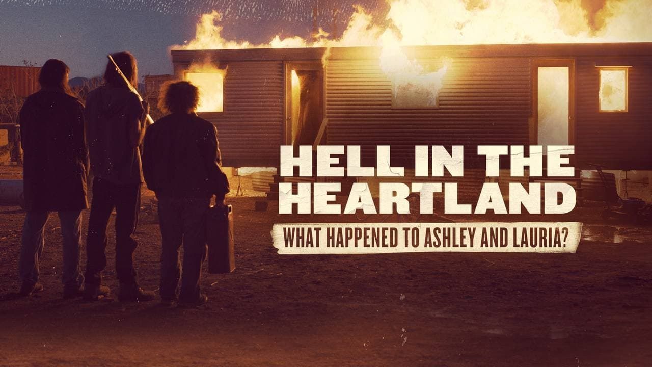 Cubierta de Hell in the Heartland: What Happened to Ashley and Lauria