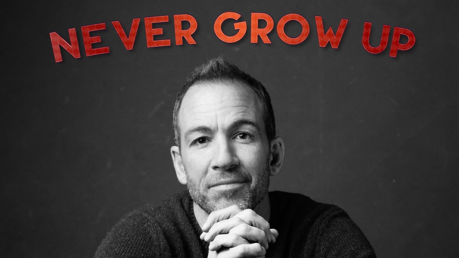 Cubierta de Bryan Callen: Never Grow Up