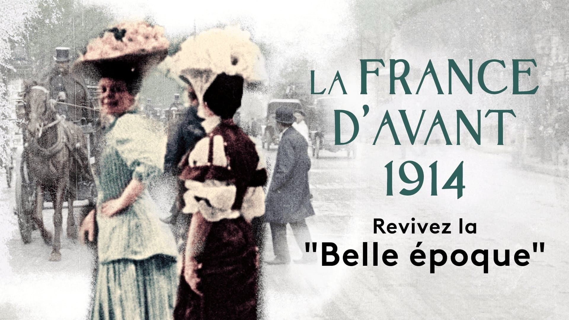 Cubierta de Une si Belle Époque! La France d\'avant 1914