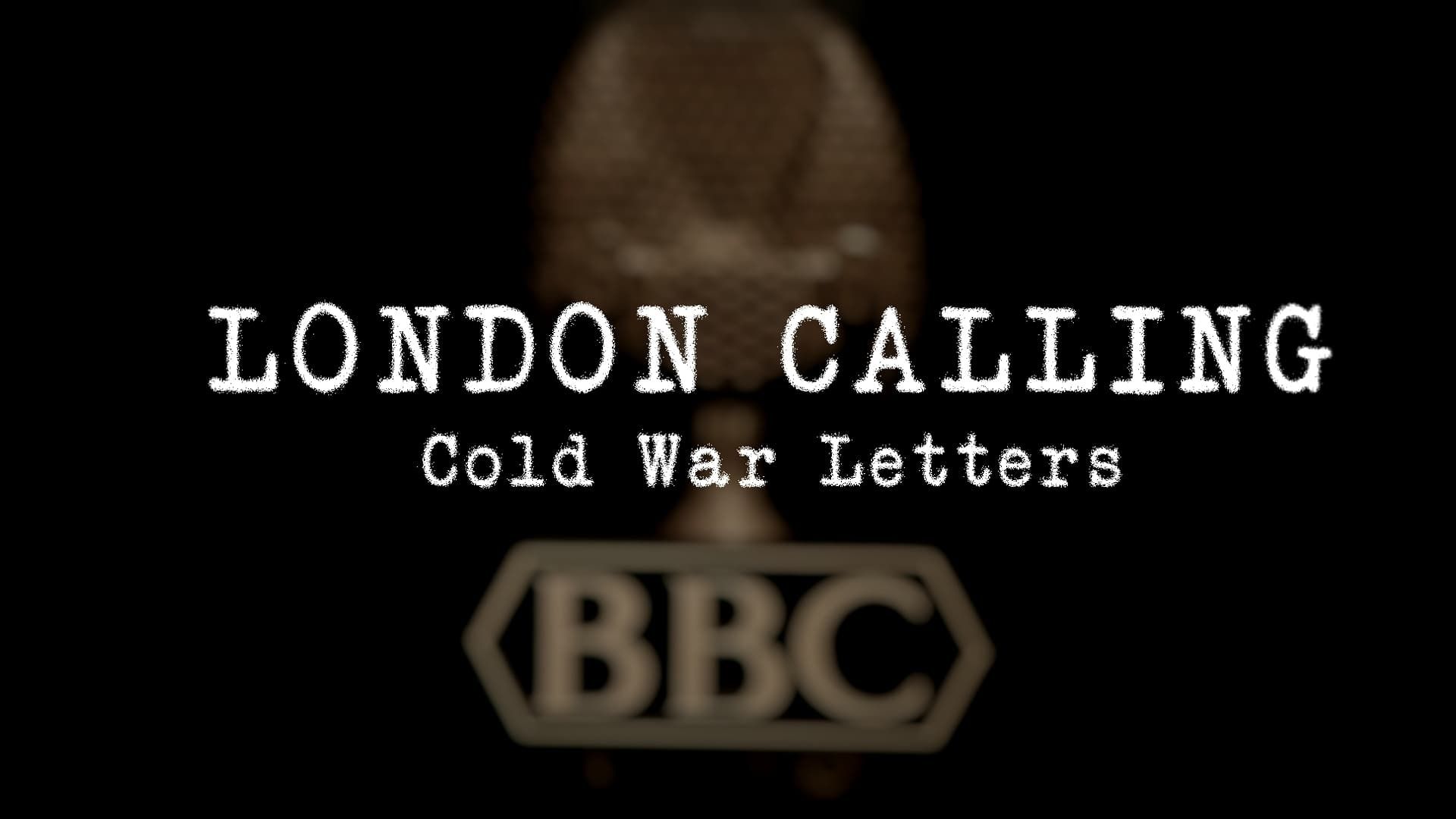 Cubierta de London Calling: Cold War Letters