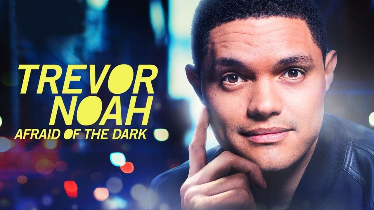 Cubierta de Trevor Noah: Afraid of the Dark