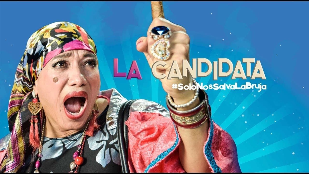 Cubierta de La candidata: Sólo nos salva la bruja